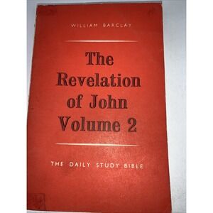 The Revelation Of John Volume 2 (1960 Paperback) William Barclay